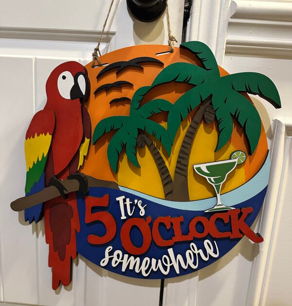5 0'Clock Somewhere Door Hanger