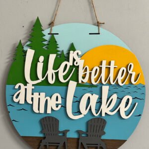 Life Is Better At The Lake Door Hanger